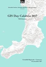 GIS Day Calabria 2017. 8ª edizione. Atti del Convegno (Catanzaro, 15 novembre 2017)