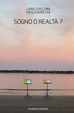 Sogno o realtà?