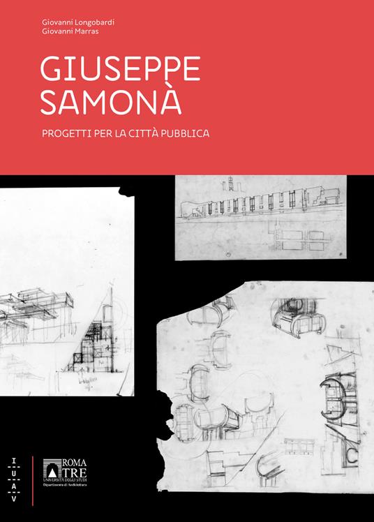 Giuseppe Samonà. Progetti per la città pubblica - copertina