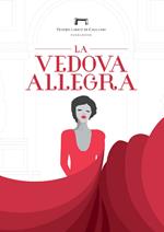 La vedova allegra di Franz Lehar. Operetta in tre atti