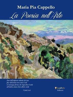 La poesia nell'arte. Ediz. multilingue - Maria Pia Cappello - copertina