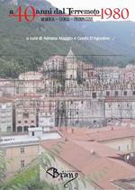 A quarant'anni dal terremoto del 1980. Memoria, storia, prospettive