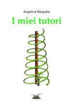 I miei tutori