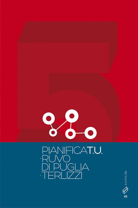 Pianifica T.U.. Vol. 5:  Ruvo di Puglia. Terlizzi. - copertina