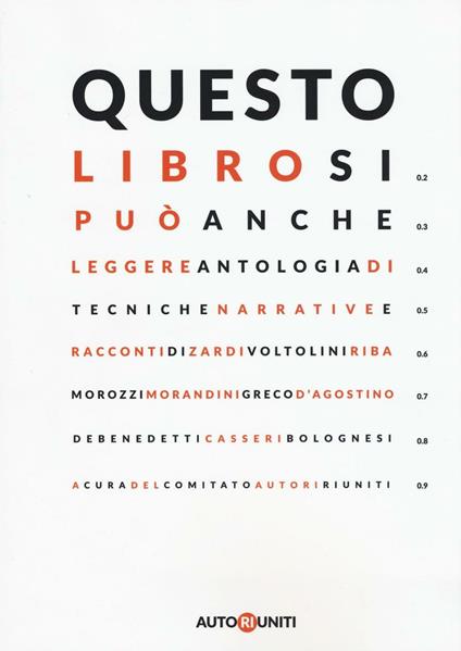 Questo libro si può anche leggere. Antologia di tecniche narrative e racconti - copertina