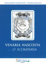 Venaria nascosta... O scomparsa