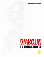 Diabolik. La lunga notte. White edition