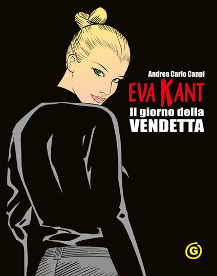 Eva Kant. Il giorno della vendetta - Andrea Carlo Cappi - copertina