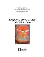 Lo Spirito Santo e i suoi ineffabili doni