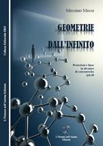 Geometrie dall'infinito. Proiezioni e linee in divenire di concentriche spirali