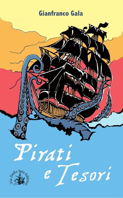 Pirati e tesori - Gianfranco Gala - copertina