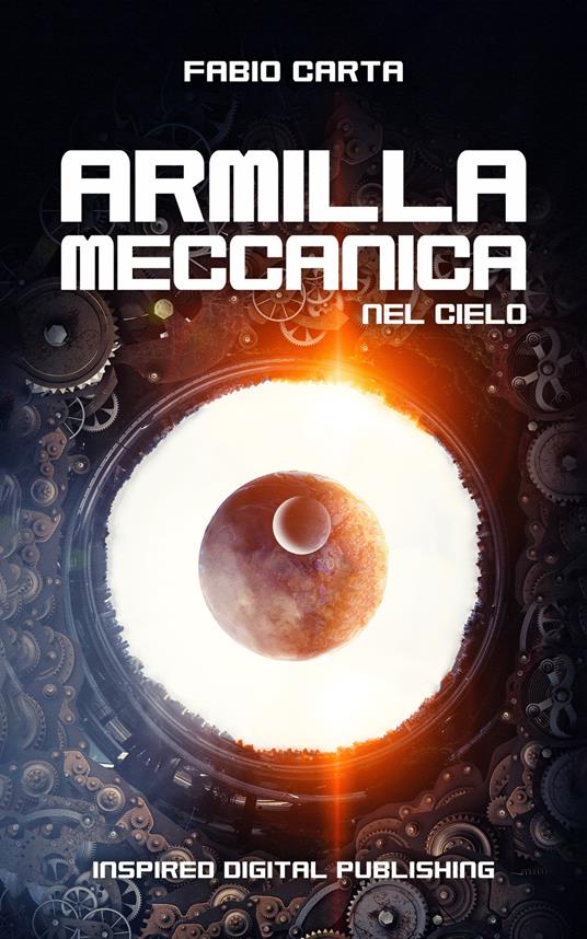 Nel cielo. Armilla meccanica. Vol. 1 - Fabio Carta - ebook