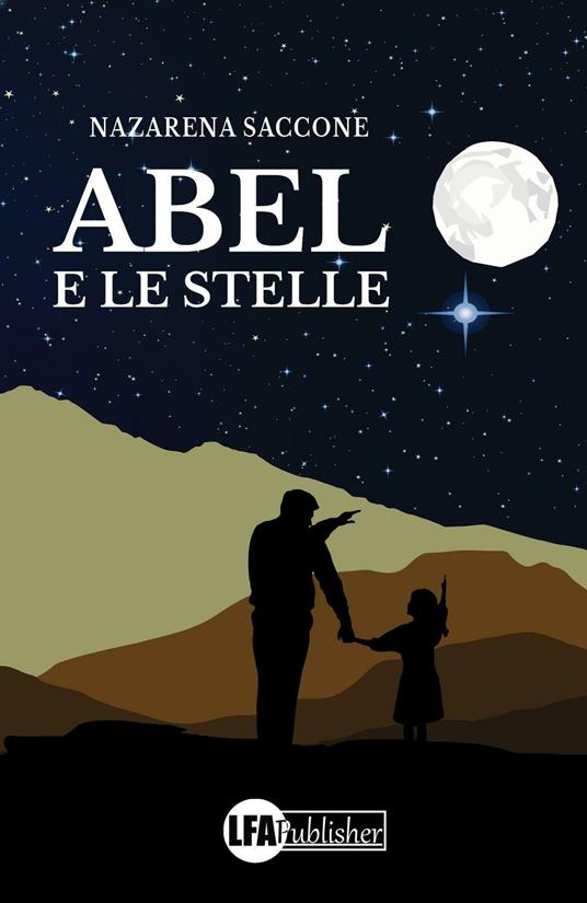 Abel e le stelle - Nazarena Saccone - copertina