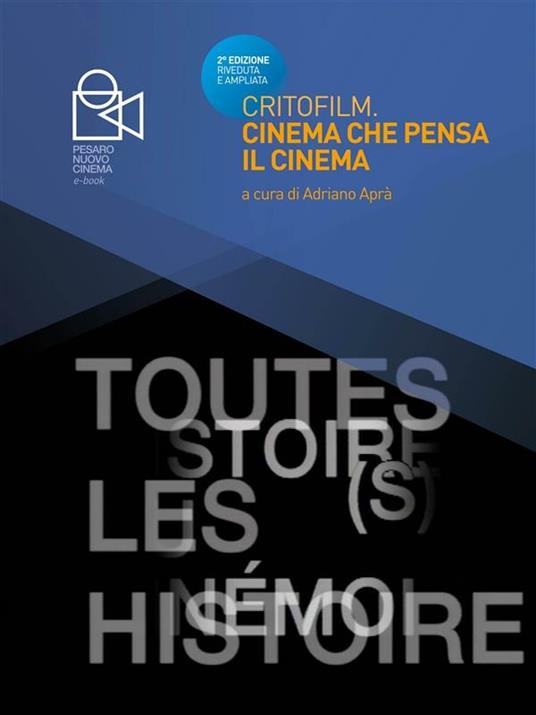 Critofilm. Cinema che pensa il cinema - Adriano Aprà - ebook