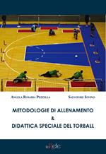 Metodologie di allenamento & didattica speciale del torball