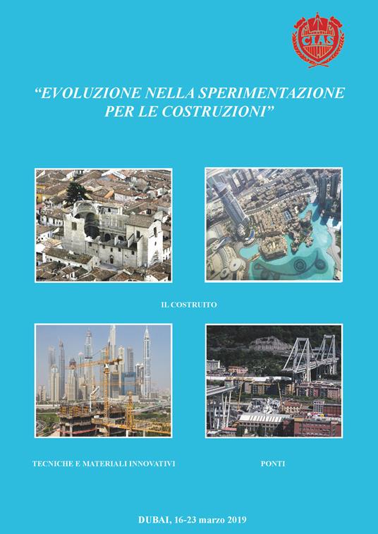 Evoluzione nella sperimentazione per le costruzioni. Seminario internazionale CIAS (Dubai 16-23 marzo 2019) - copertina