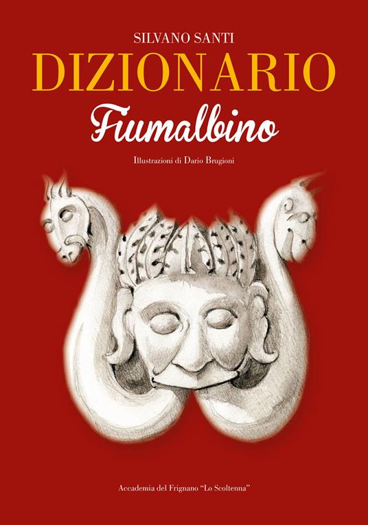 Dizionario fiumalbino - Silvano Santi - copertina