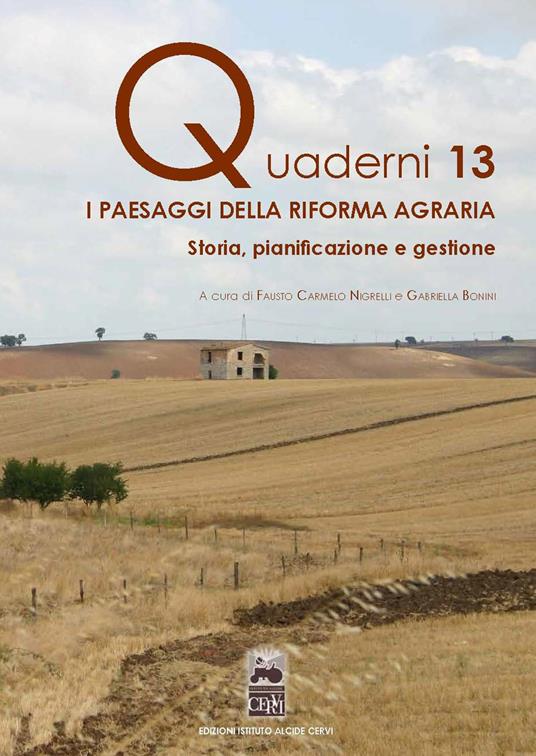 I paesaggi della riforma agraria. Storia e gestione del paesaggio nelle aree rurali - copertina