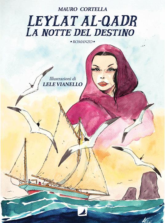 Leylat Al-Qadr. La notte del destino - Mauro Cortella - copertina