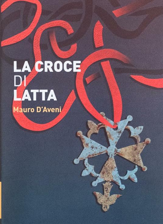 La croce di latta - Mauro D'Aveni - copertina