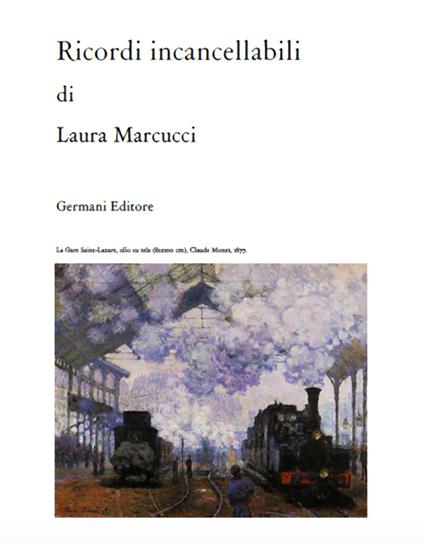 Ricordi incancellabili - Laura Marcucci - copertina