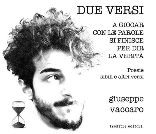 Due versi: Il vuoto oltre la mente-A giocar con le parole si finisce per dir la verità - Giuseppe Vaccaro - copertina