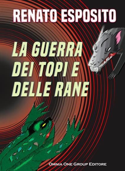 La guerra dei topi e delle rane - Renato Esposito - copertina