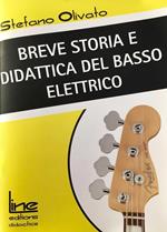 Breve storia e didattica del basso elettrico