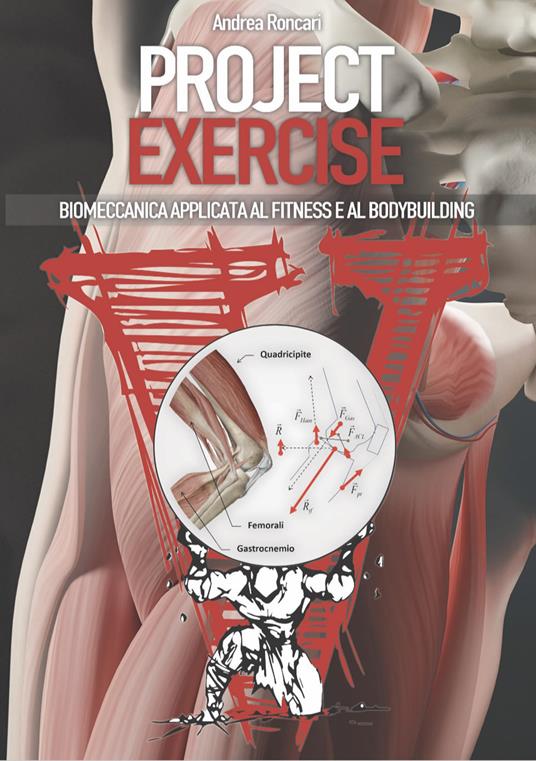 Project exercise. Biomeccanica applicata al fitness e al bodybuilding. Vol. 2 - Andrea Roncari,Paolo Evangelista,Andrea Biasci - copertina