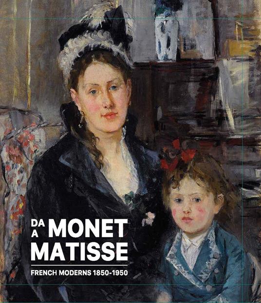 Da Monet a Matisse: French Moderns 1850-1950 - Brooklyn Museum - copertina