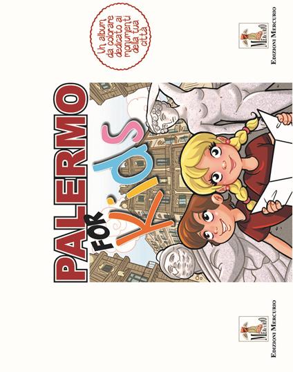 Palermo for kids. Activity book sui monumenti della tua città - Carolina Lo Nero - copertina