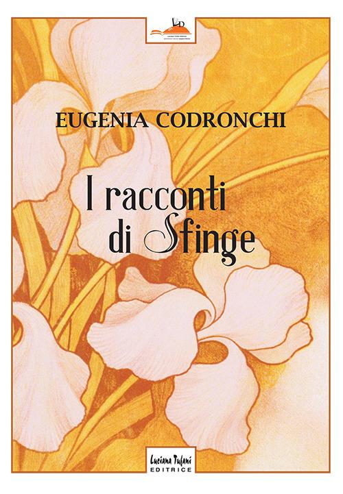 I racconti di Sfinge - Eugenia Codronchi - copertina