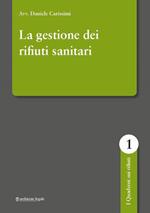 La gestione dei rifiuti sanitari