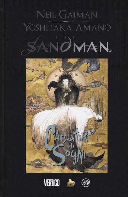 The Sandman. Cacciatori di sogni - Neil Gaiman - Libro - Dana - | IBS