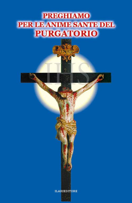 Preghiamo per le anime sante del purgatorio - copertina