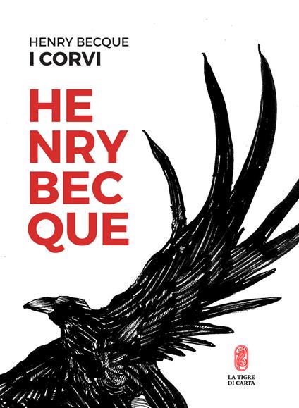 I corvi. Ediz. integrale - Henry Becque - copertina