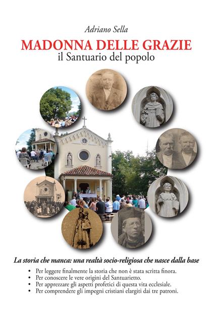 Madonna delle Grazie. Il Santuario del popolo - Adriano Sella - copertina