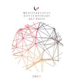 Mediterranean Contemporary Art Prize 2019. Catalogo ufficiale. Ediz. italiana e inglese