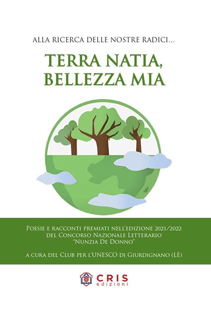 Terra natia, bellezza mia. Alla ricerca delle nostre radici - copertina