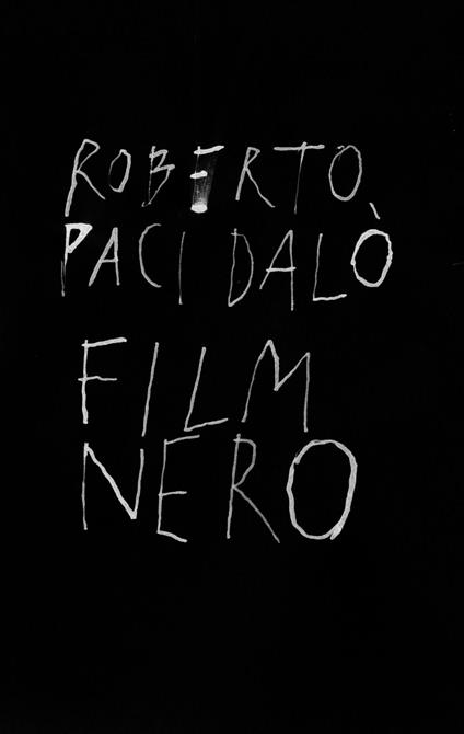 Film nero - Roberto Paci Dalò - copertina