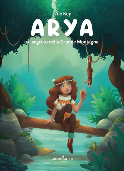 Arya e il segreto della Grande Montagna. Ediz. illustrata - Ale Key - copertina