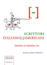 Scrittori Italiano(-)mericani. Trattino sì trattino no