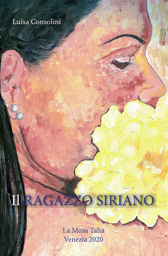 Il ragazzo siriano - Luisa Consolini - copertina