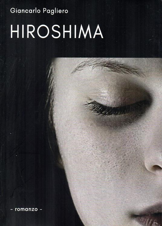 Hiroshima - Giancarlo Pagliero - copertina