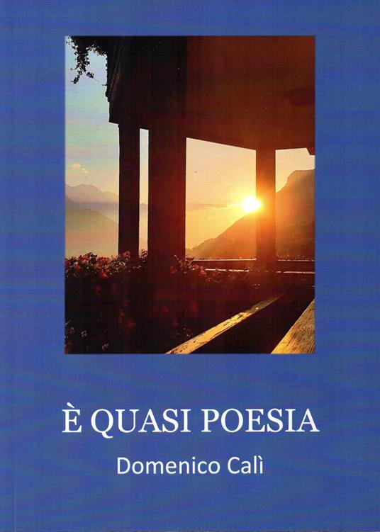 È quasi poesia - Domenico Calì - copertina