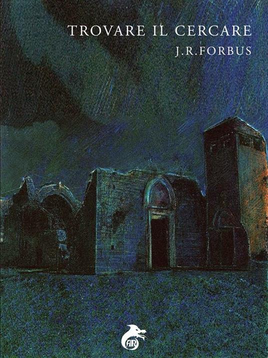 Trovare il cercare - Jason Ray Forbus - ebook