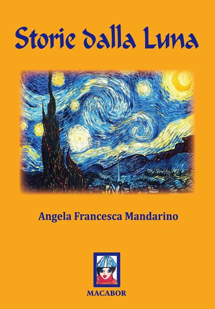 Storie dalla luna - Angela Francesca Mandarino - copertina