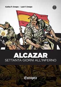 Image of Alcazar. Settanta giorni all'Inferno