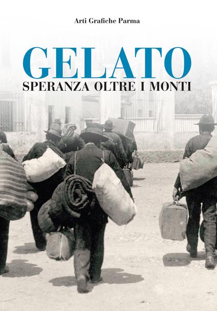 Gelato. Speranza oltre i monti - copertina