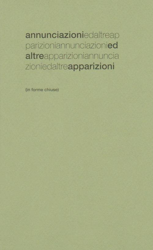 Annunciazioni ed altre apparizioni. In forme chiuse - copertina